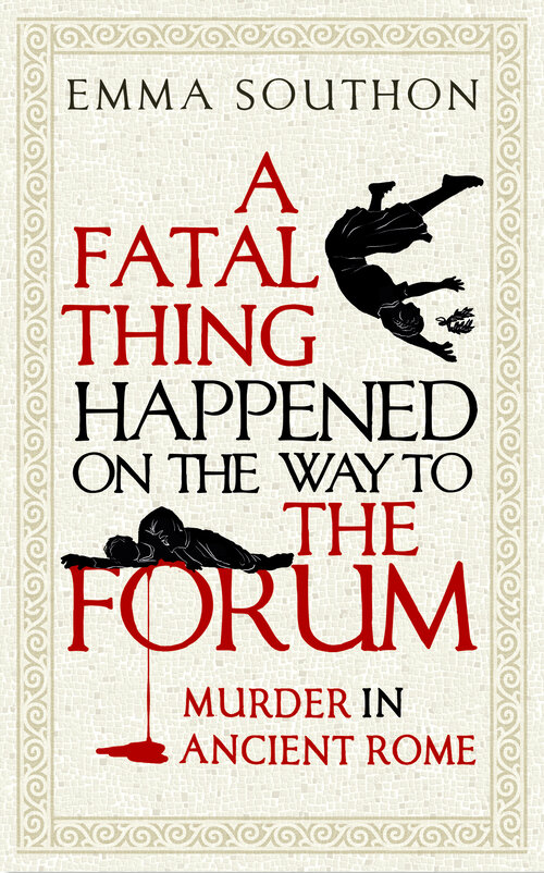 A Fatal Thing Happened on the Way to the Forum book cover