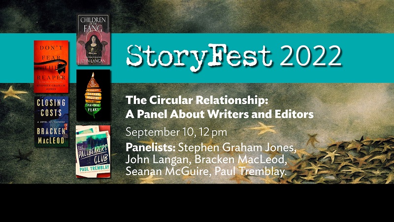 StoryFest 2022: The Circular Relationship: A Panel About Writers and Editors