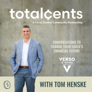 Total Cents Podcast, Season One, Lesson 1, Getting Money In Their Hands