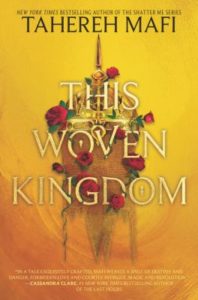 Cover of This Woven Kingdom by Tahereh Mafi