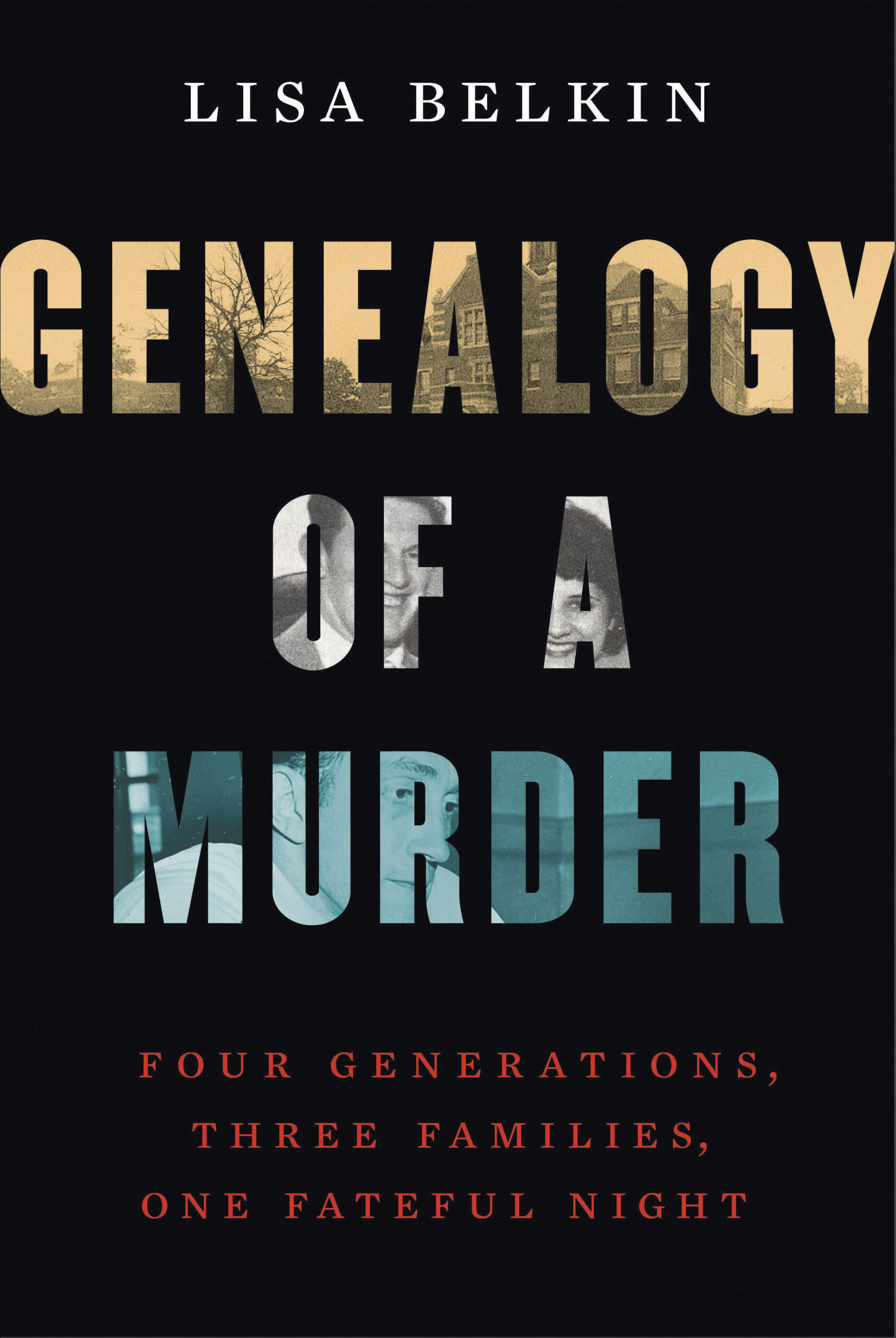 Cover of GENEALOGY OF A MURDER by Lisa Belkin