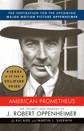 Cover of American Prometheus: The Triumph and Tragedy of J. Robert Oppenheimer