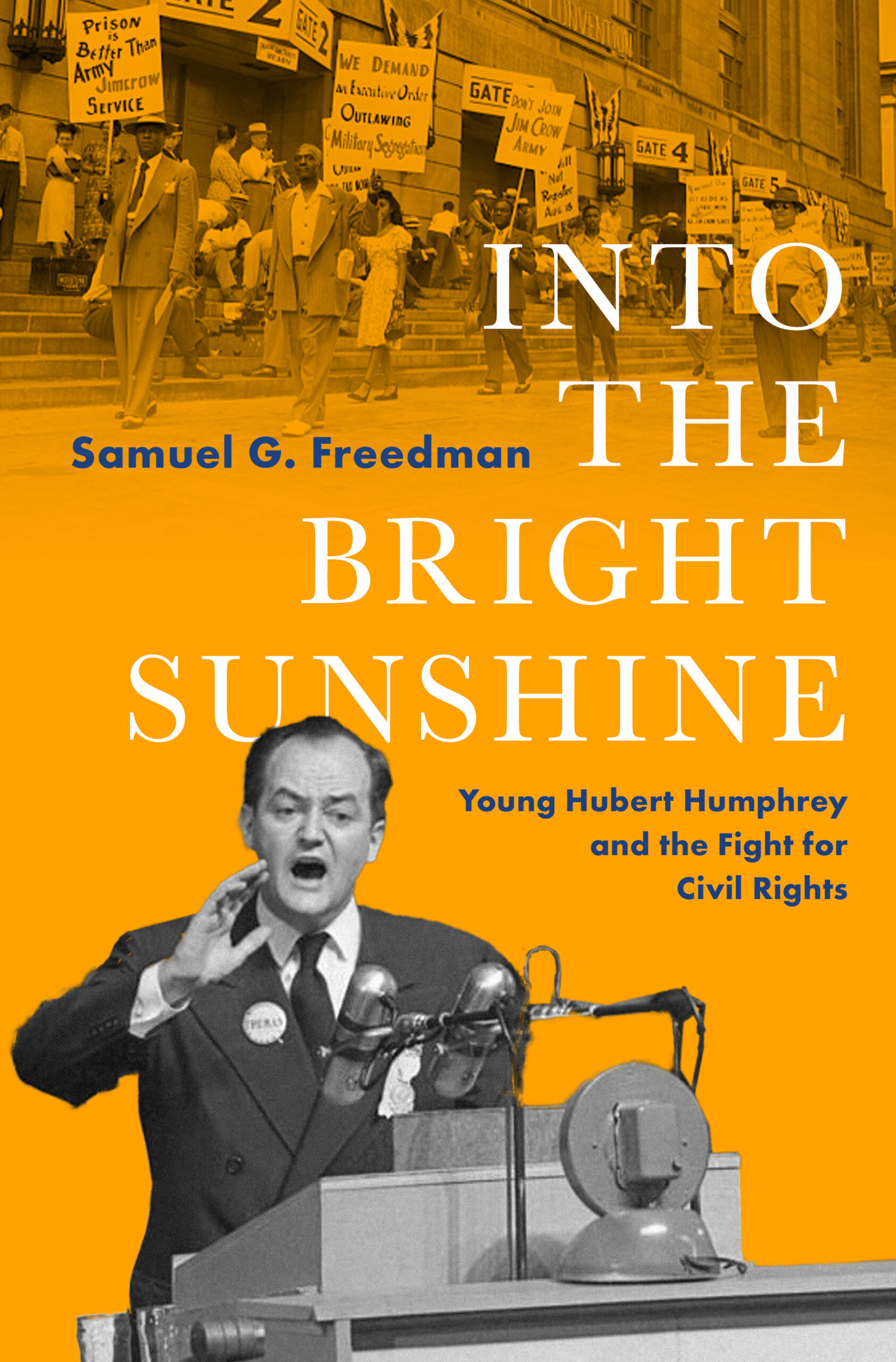Cover art for Into the Bright Sunshine: Young Hubert Humphrey & the Fight for Civil Rights
