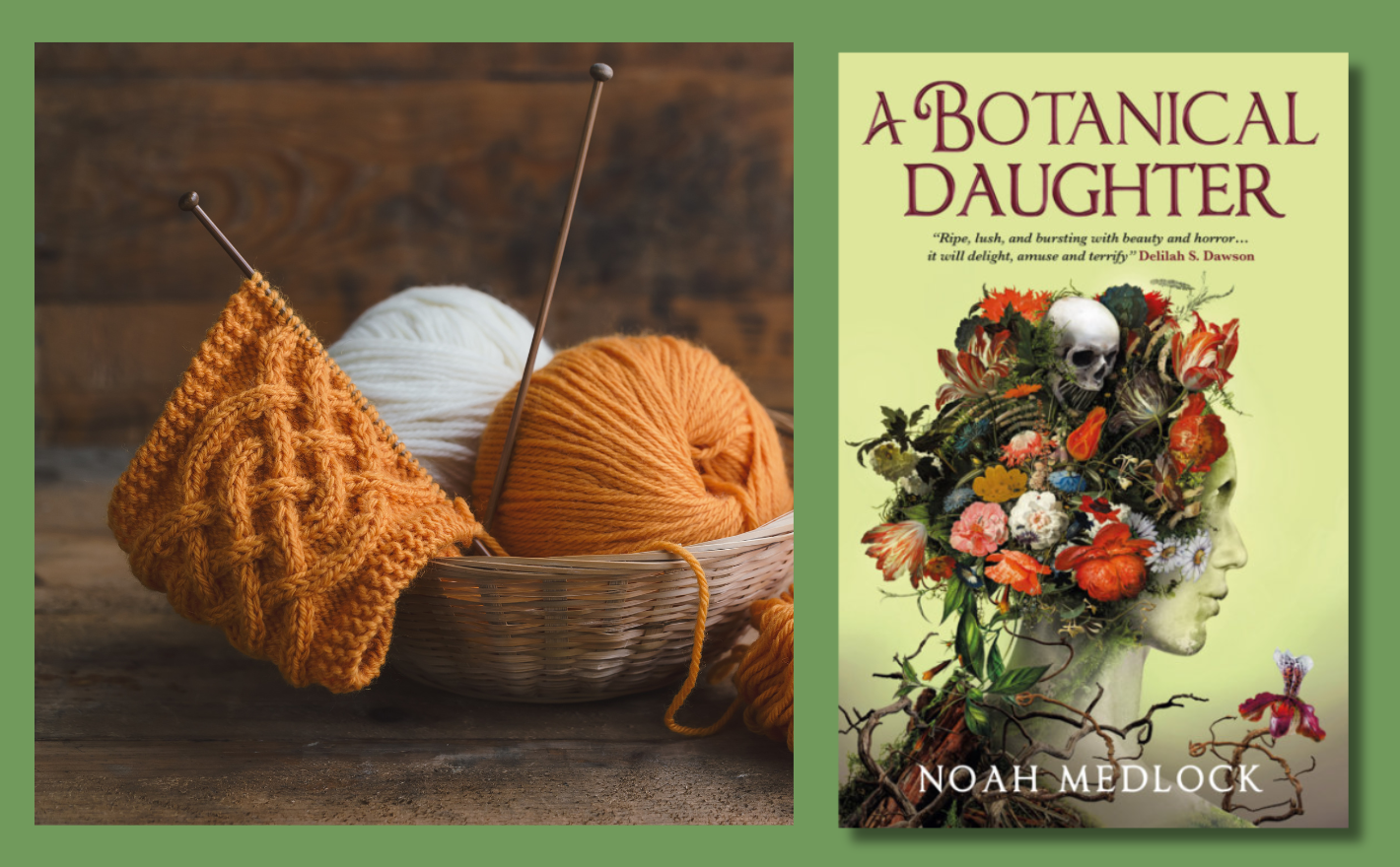 Tell a Yarn: The Botanical Daughter