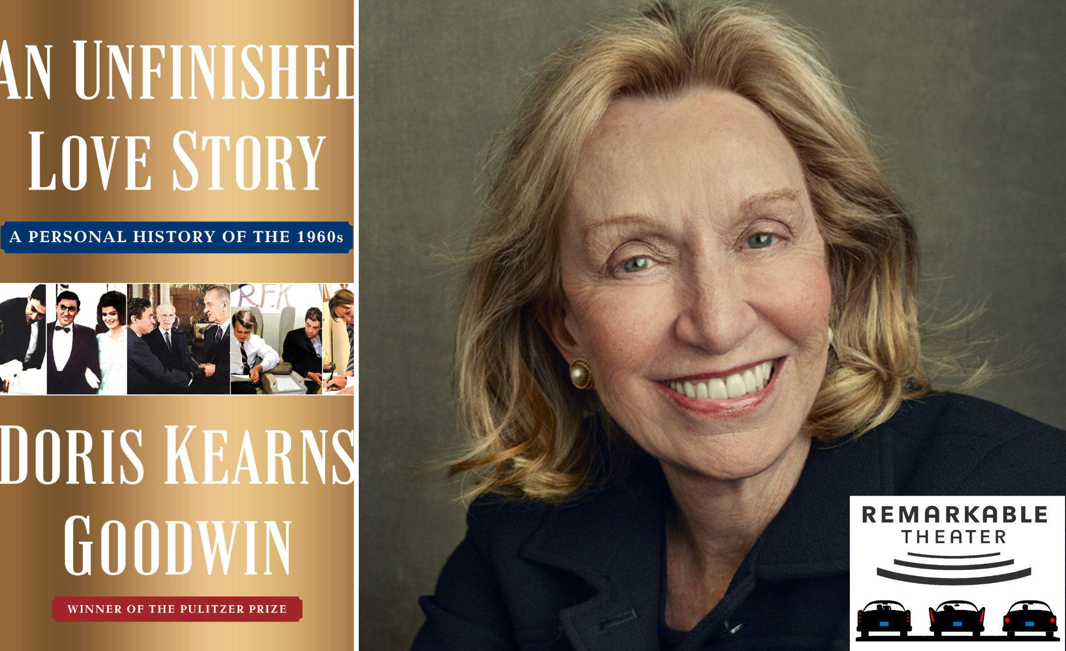 L to R: Book cover for "An Unfinished Story" and head shot of Doris Kearns Goodwin