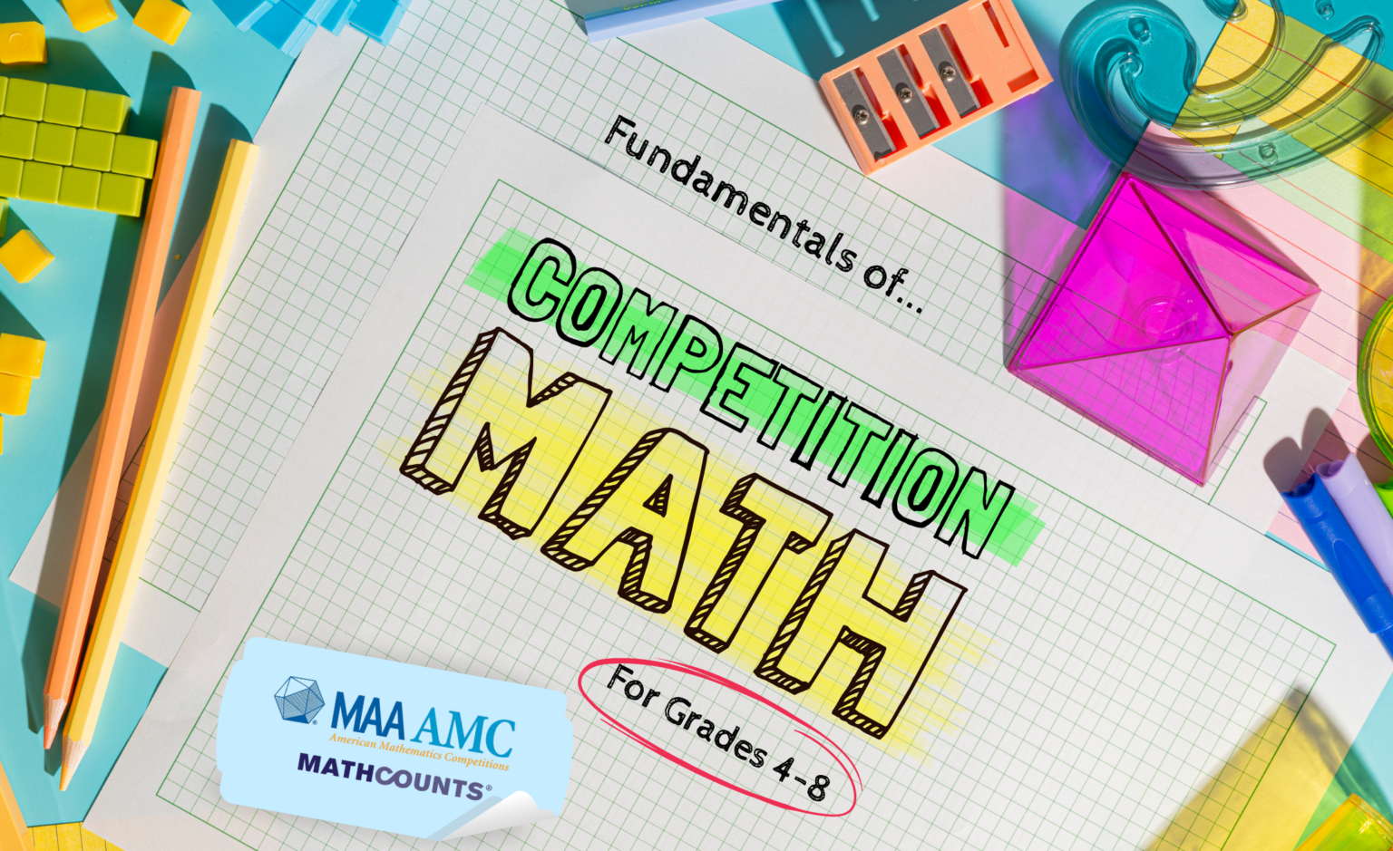Math Competition Level RESCHEDULED: Fundamentals of Competition Math | The Westport Library